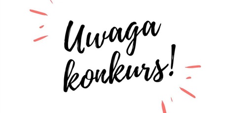 Zapraszamy do konkursu "Weekend bez ekranu"